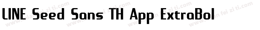 LINE Seed Sans TH App ExtraBold字体转换